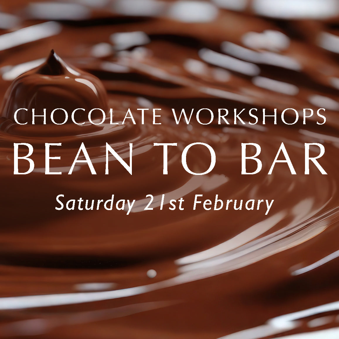 Chez Beccy Bean to Bar chocolate workshop promotional image with pourng melted chocolate