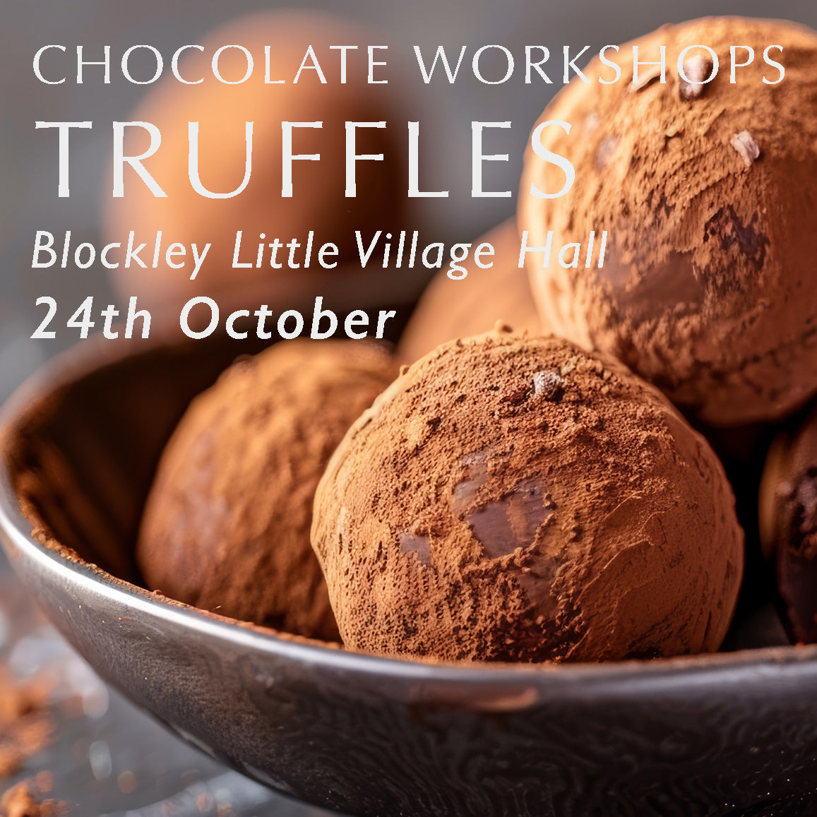 Handmade chocolate truffles promoting Chez Beccy's Chocolate Truffle Workshop, where guests learn to make artisan chocolate truffles from scratch.