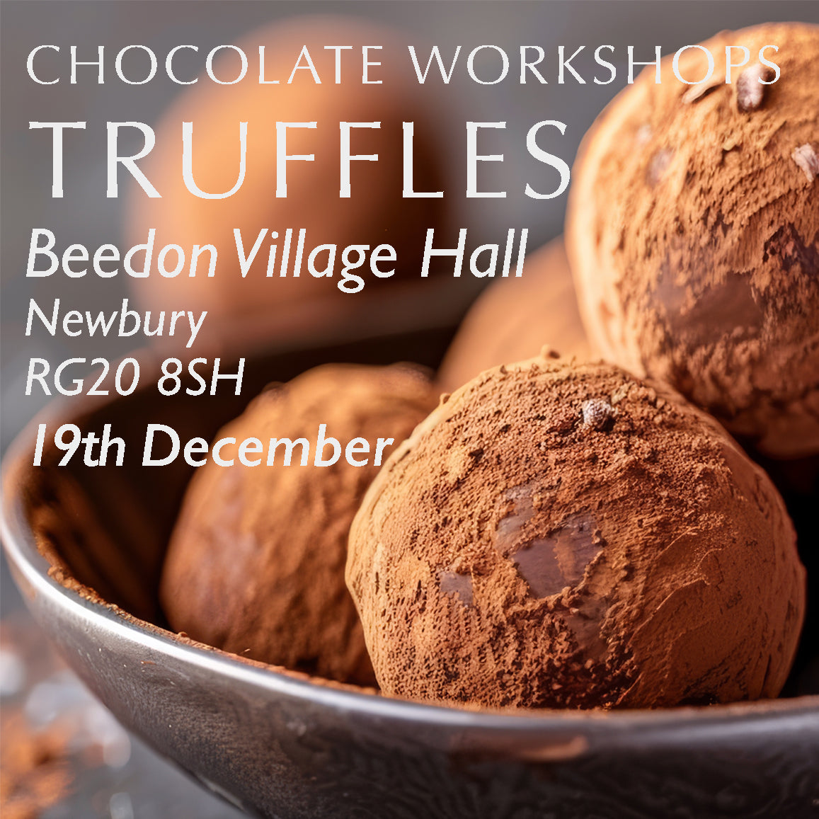 Chocolate Truffle Workshop: Saturday 19th December: 2.30pm-4.45pm: Beedon Village Hall, Beedon Hill, Newbury, RG20 8SH